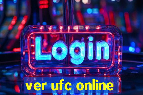 ver ufc online