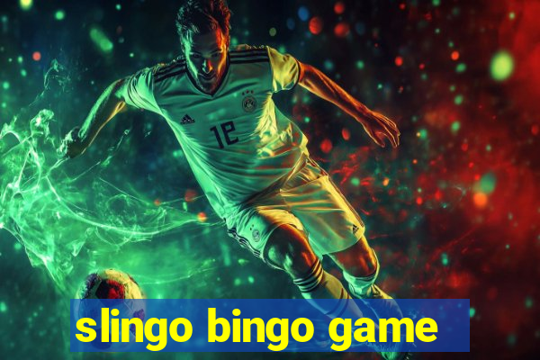 slingo bingo game