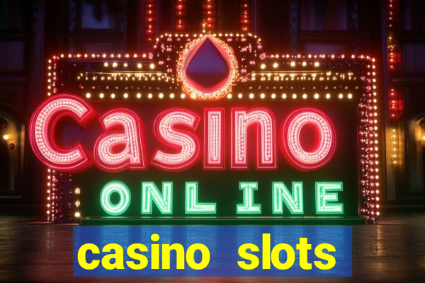 casino slots machines free