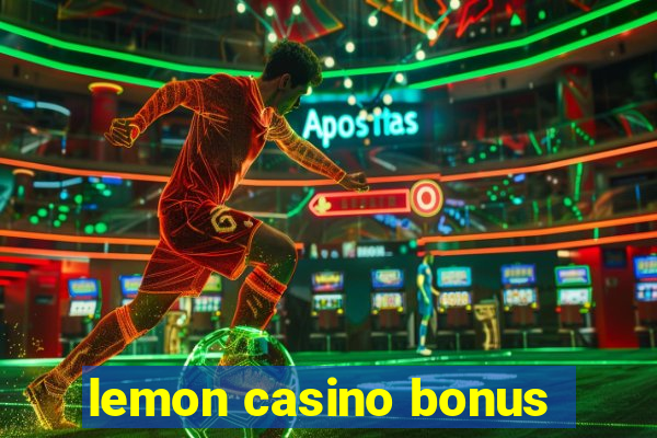 lemon casino bonus