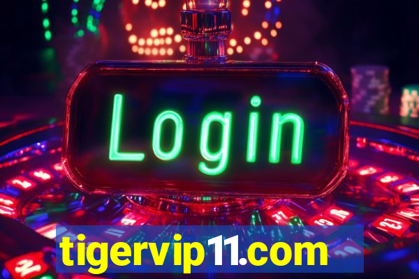 tigervip11.com