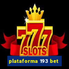 plataforma 193 bet