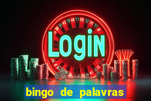 bingo de palavras 3 ano