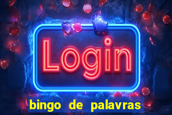 bingo de palavras 3 ano