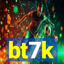 bt7k