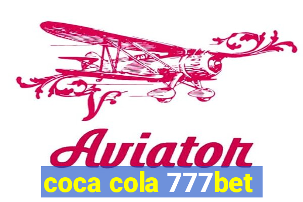 coca cola 777bet