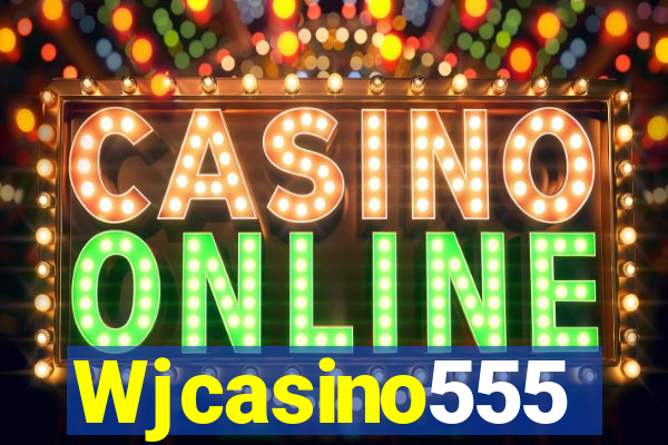 Wjcasino555