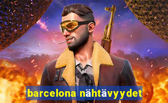 barcelona nähtävyydet