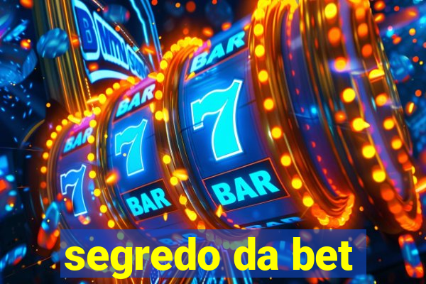 segredo da bet