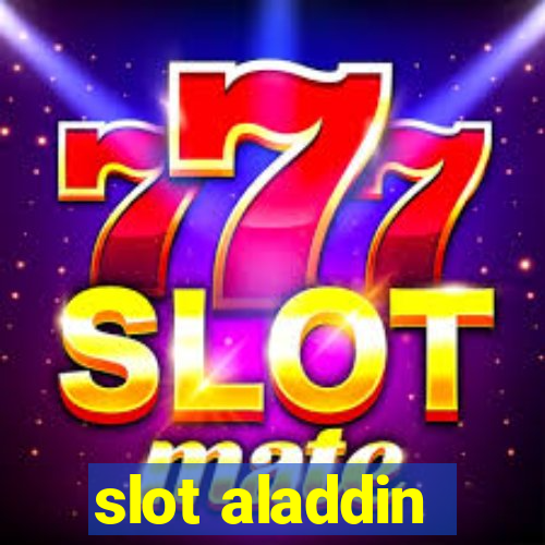 slot aladdin