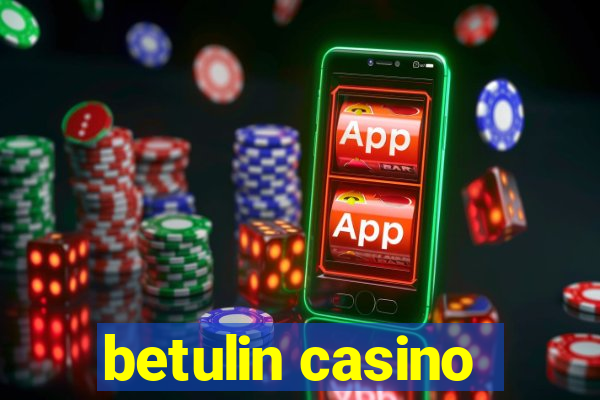 betulin casino