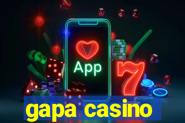 gapa casino