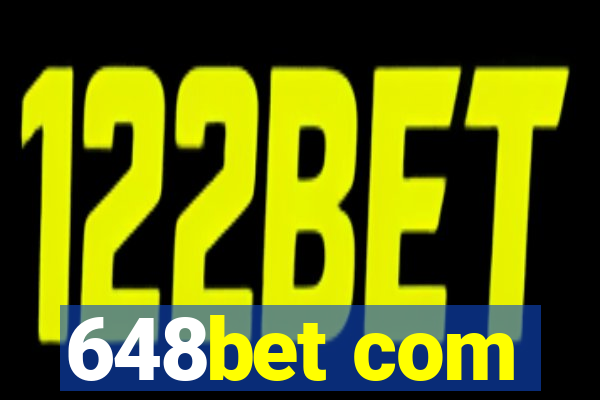 648bet com