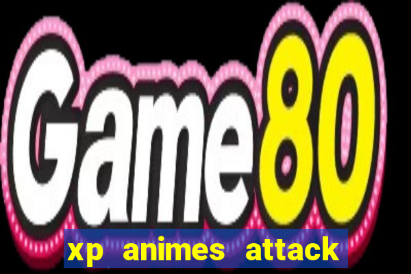 xp animes attack on titan