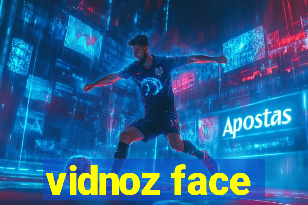 vidnoz face