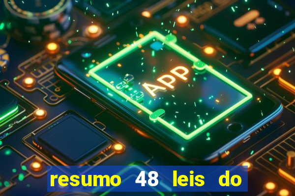 resumo 48 leis do poder pdf