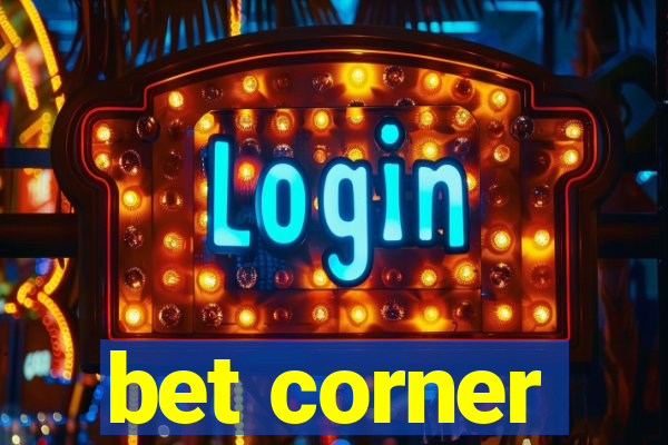 bet corner