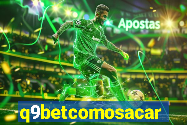 q9betcomosacar