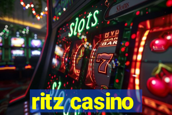 ritz casino