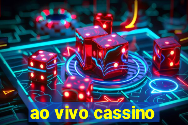 ao vivo cassino