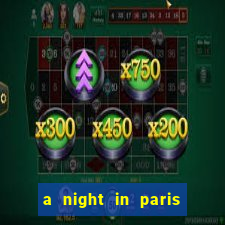 a night in paris slot oyunu