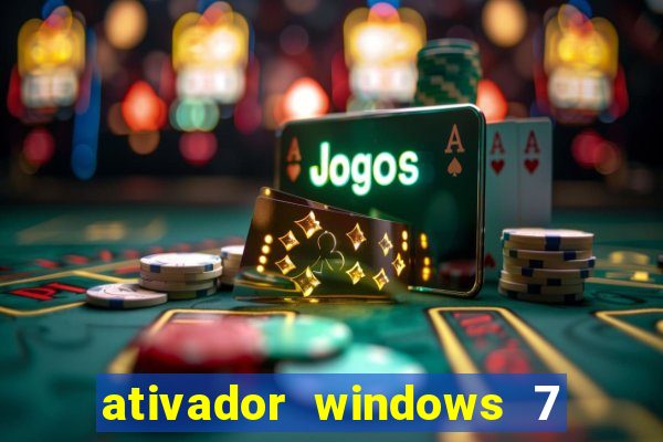 ativador windows 7 ultimate 64 bits download