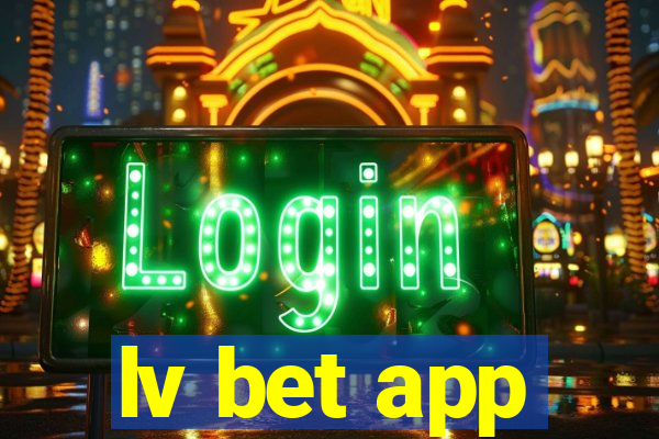 lv bet app