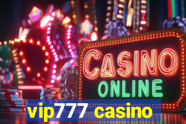 vip777 casino