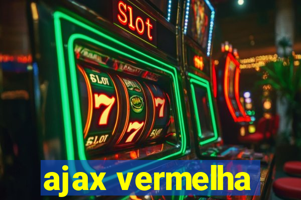 ajax vermelha