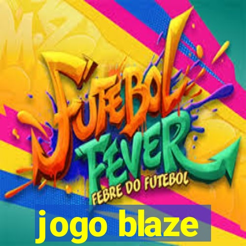 jogo blaze