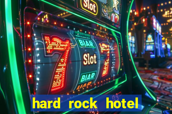 hard rock hotel and casino in las vegas