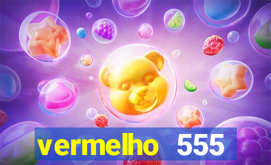 vermelho 555 plataforma de jogos