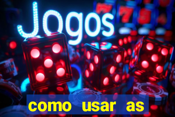 como usar as fichas douradas na bet365