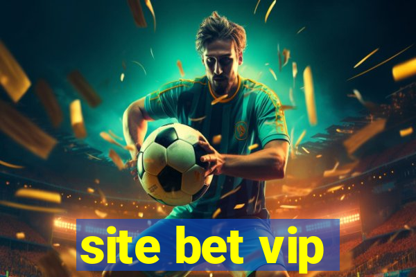 site bet vip