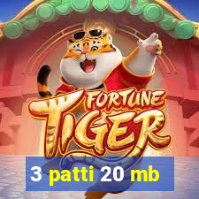 3 patti 20 mb