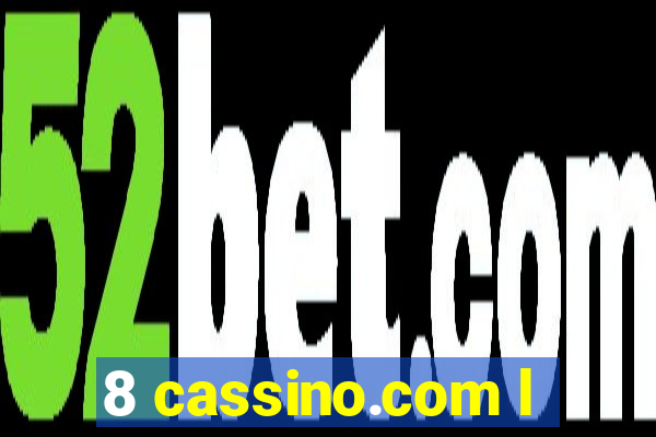 8 cassino.com l