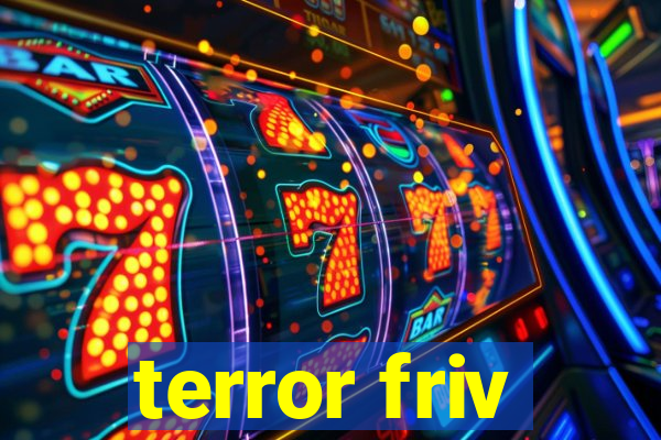 terror friv