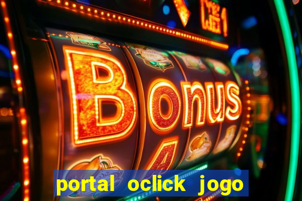 portal oclick jogo do bicho