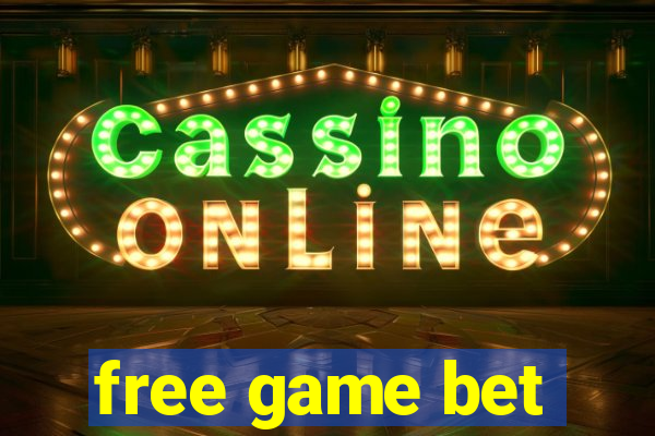 free game bet