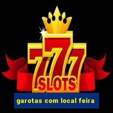 garotas com local feira