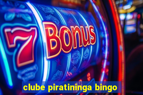 clube piratininga bingo