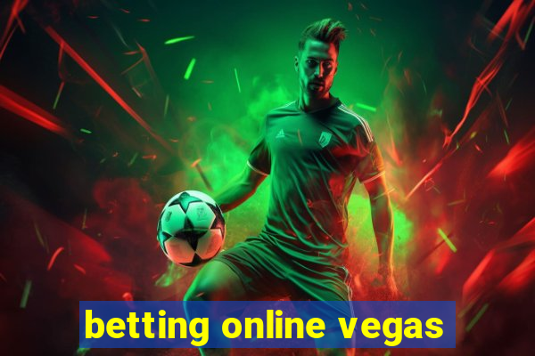 betting online vegas