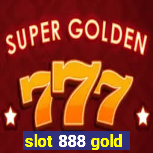 slot 888 gold