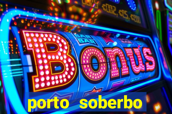 porto soberbo argentina compras