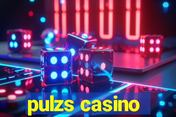 pulzs casino