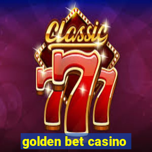 golden bet casino