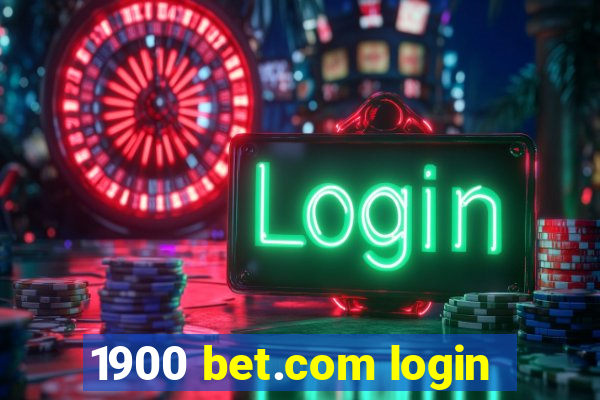 1900 bet.com login