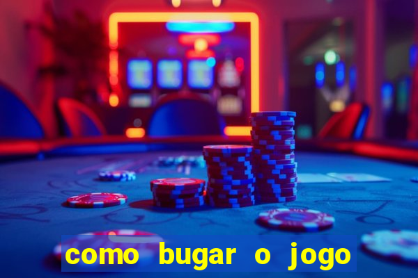 como bugar o jogo fortune tiger