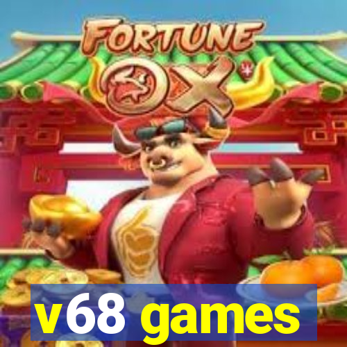 v68 games