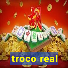 troco real